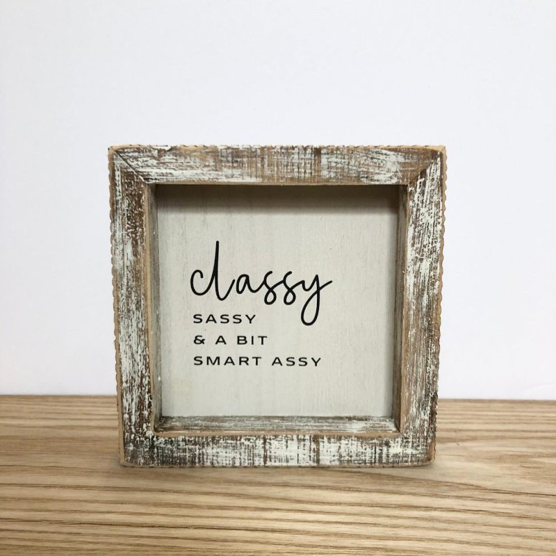 Signage | Classy, sassy, and a bit…” Signage Home Decor Signage