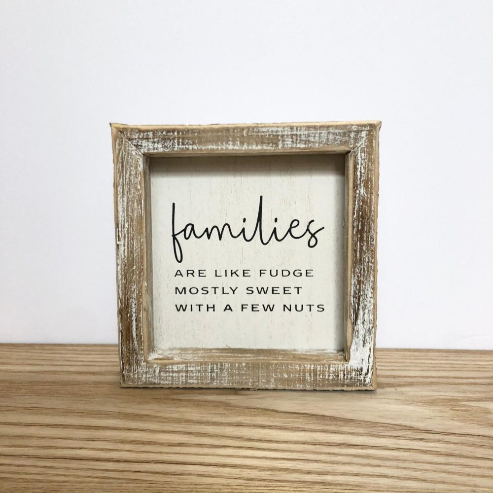 Signage | “Families … Mostly Sweet with A Few Nuts” Signage Home Decor Signage