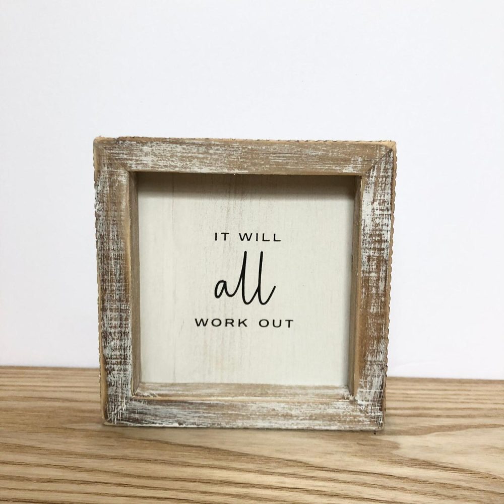 Signage | “It Will All Work Out” Signage Home Decor Signage