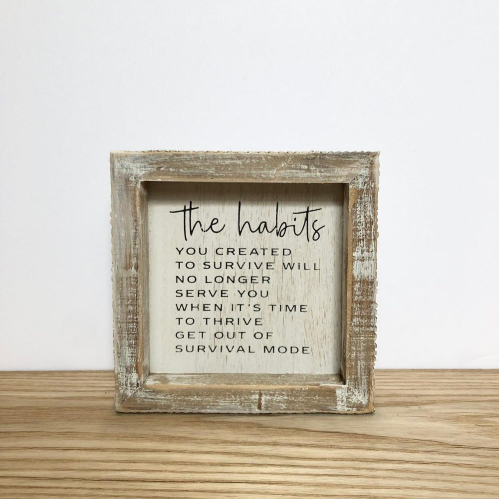 Signage | “The Habits…” Signage Home Decor Signage