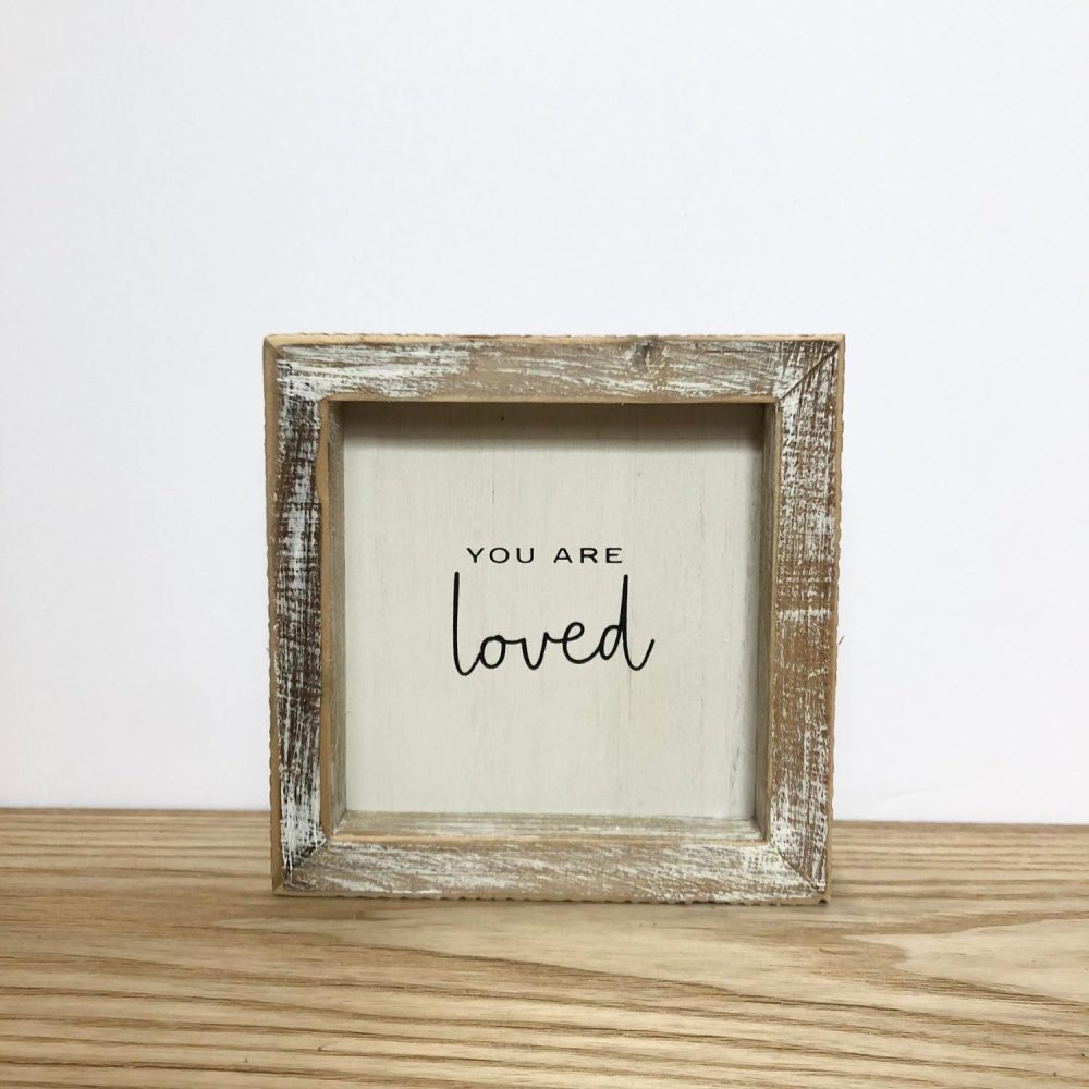 Signage | “You are loved” Signage Home Decor Signage