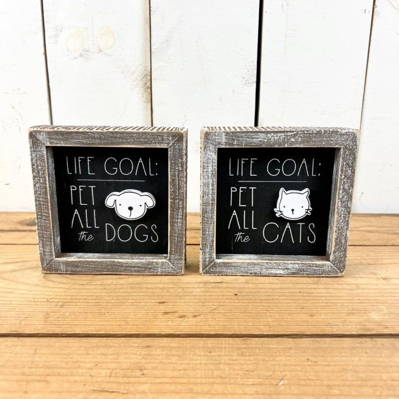 Signage | Life Goal Cat/Dog Reversible Signage Home Decor Signage